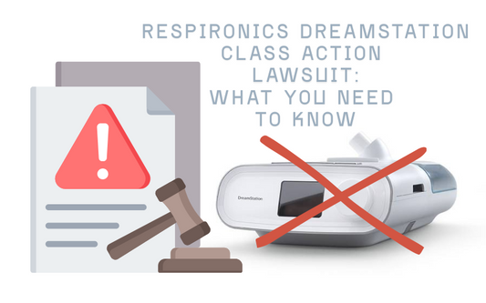 What CPAP users need to know about the Respironics DreamStation lawsui